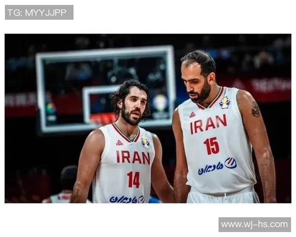 世预赛男篮激战伊朗与日本两队争夺晋级名额精彩对决即将上演
